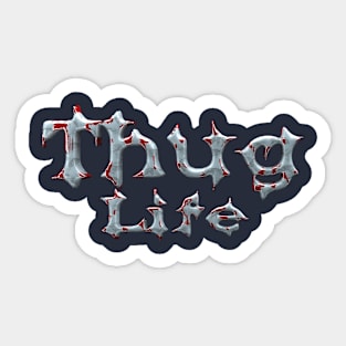 Thug Life Sticker